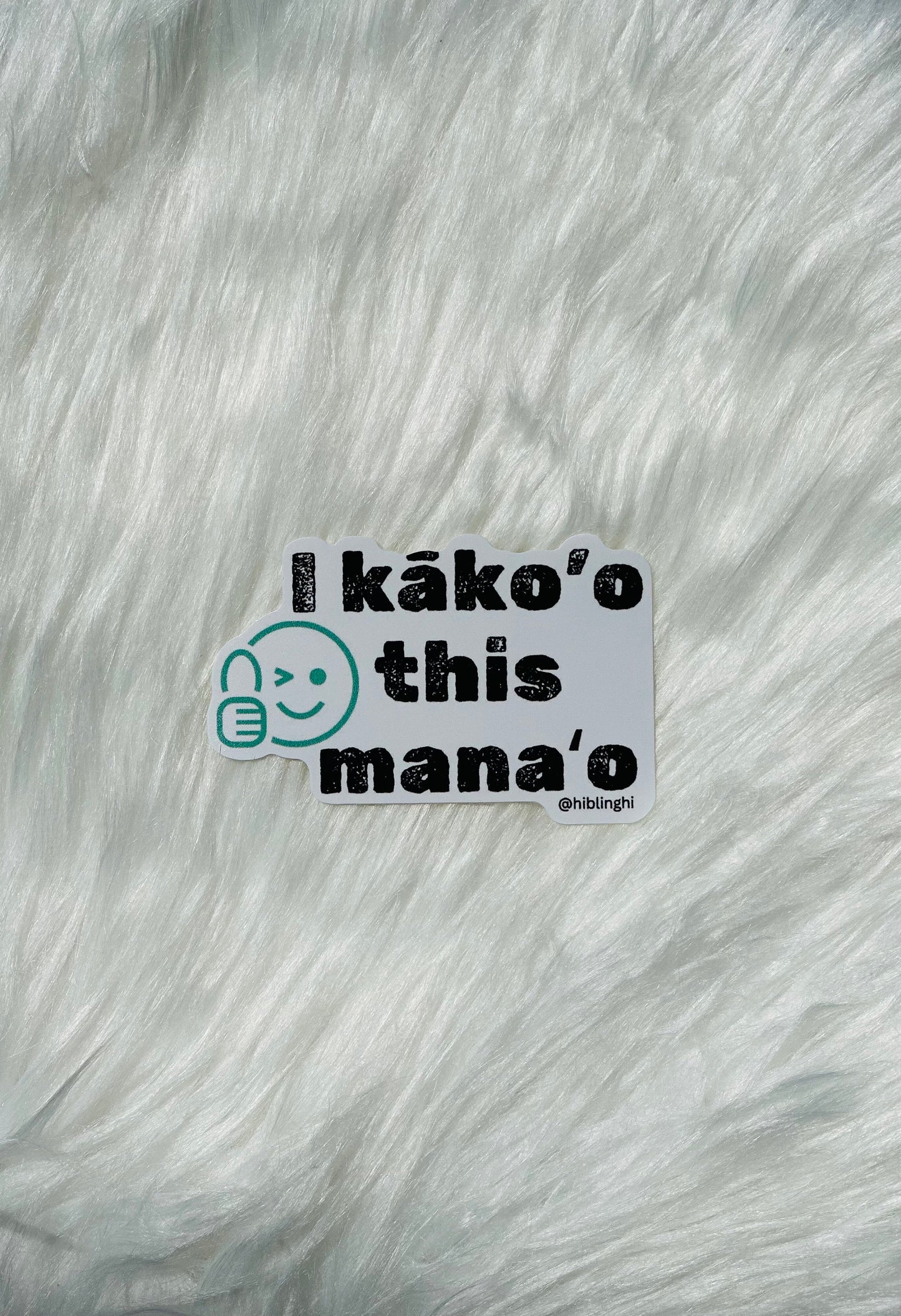 I kako’o this mana’o (green) die cut vinyl sticker, Hawaii sticker
