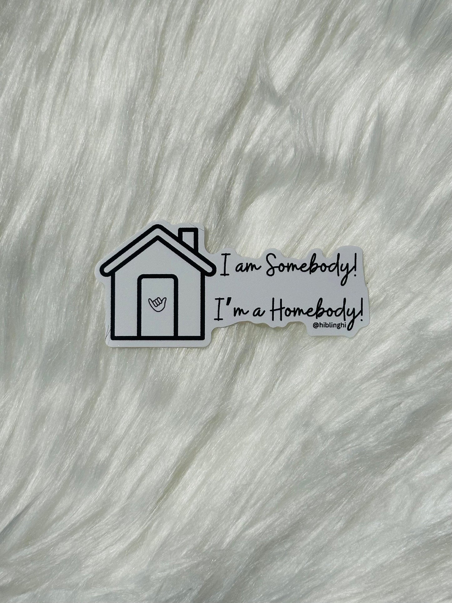 Homebody cut vinyl sticker, Hawaii stickers