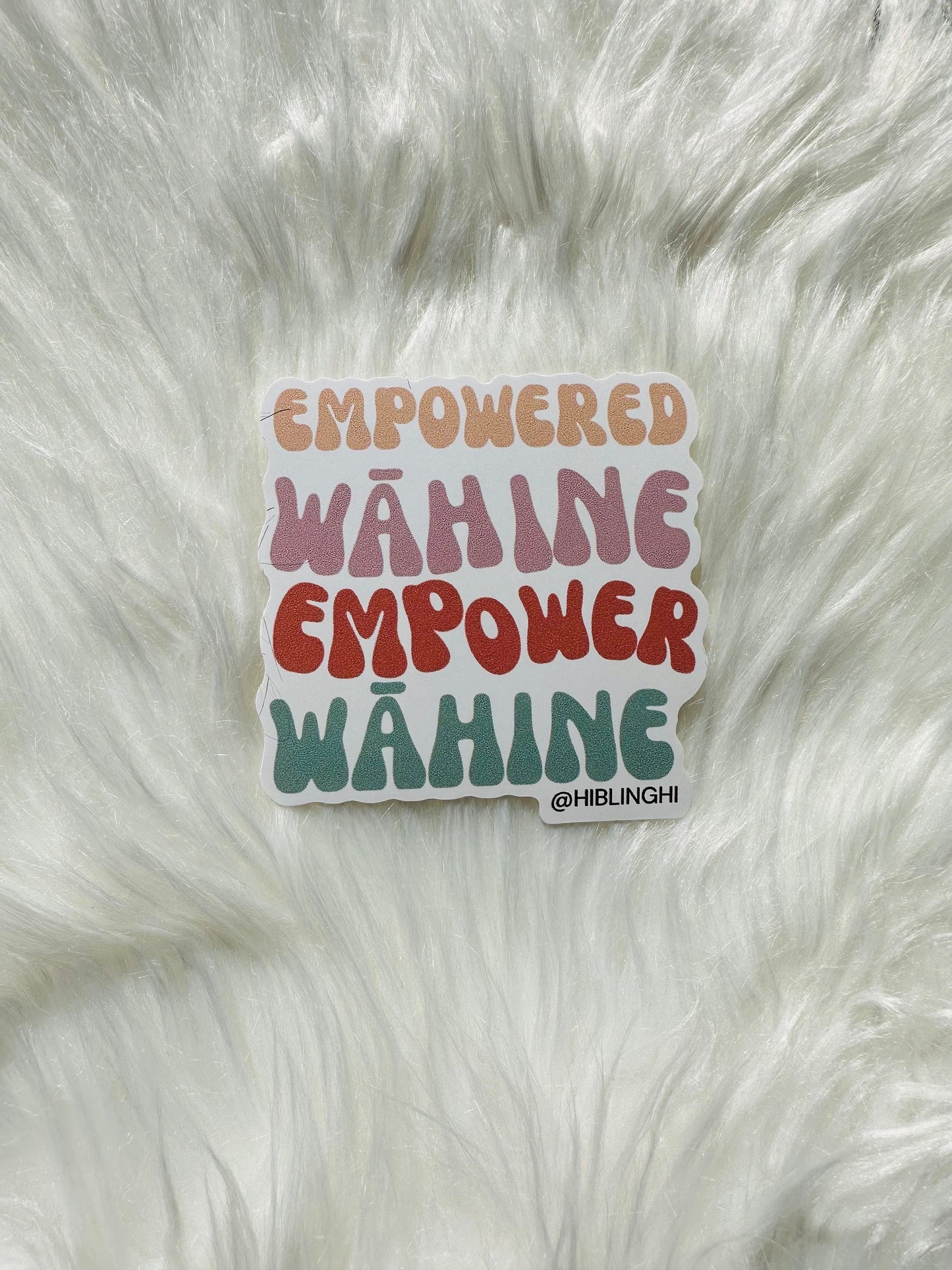Empowered wahine empower wahine die cut vinyl sticker, Hawaii sticker
