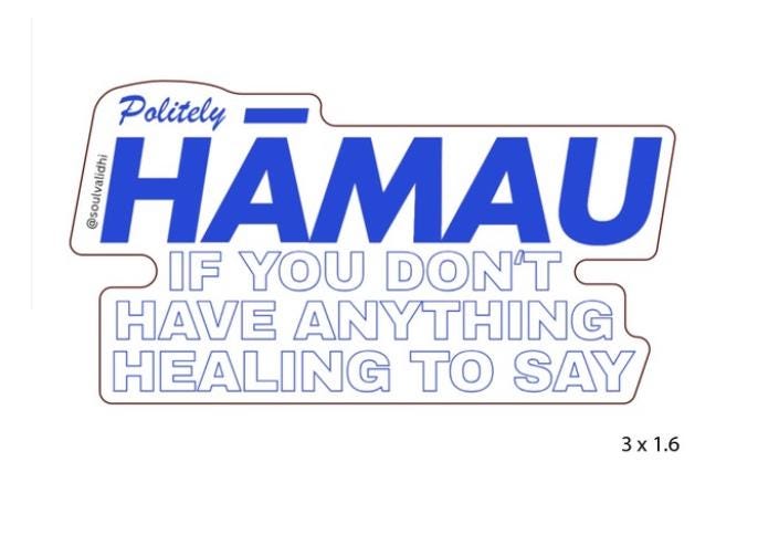 Politely Hamau Vinyl Sticker