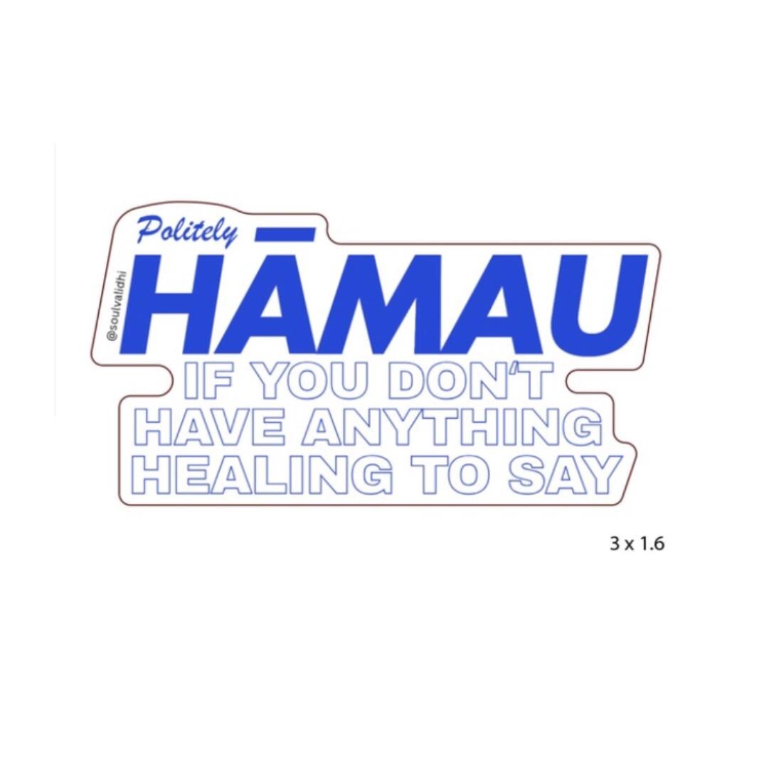 Politely Hamau Vinyl Sticker