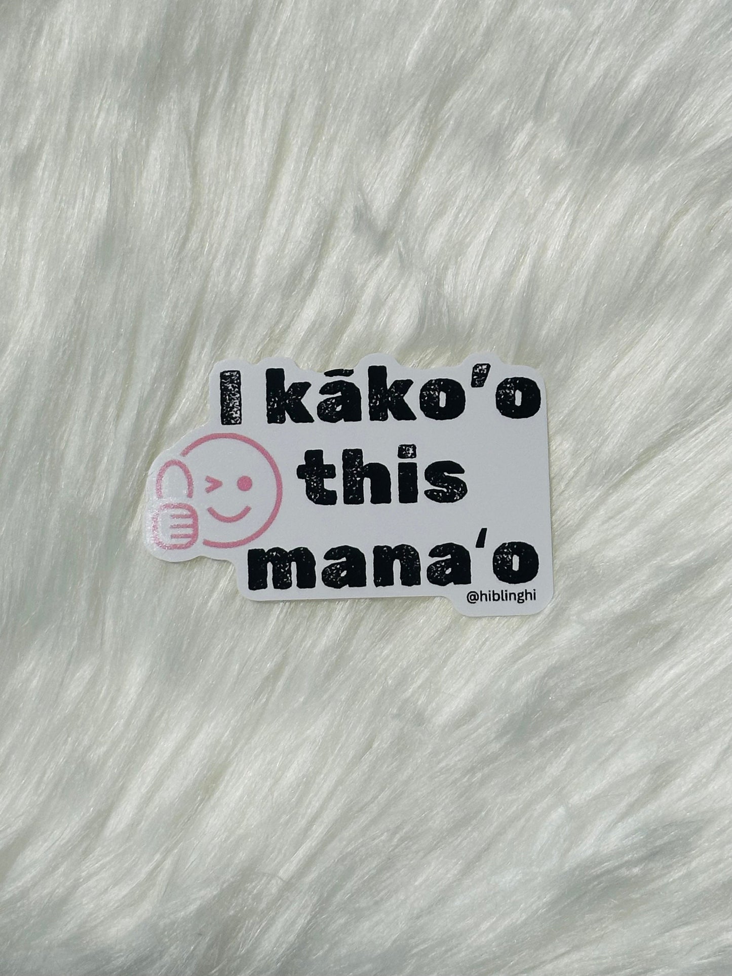 I kako’o this mana’o die cut vinyl sticker, Hawaii sticker (pink)