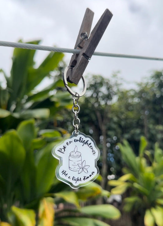 Be an Enlightener Keychain