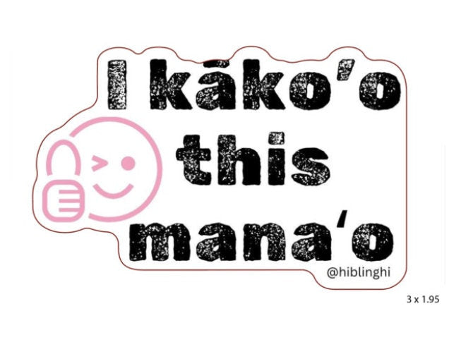 I kako’o this mana’o die cut vinyl sticker, Hawaii sticker (pink)