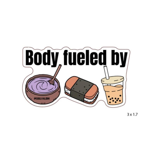 Body fueled by die cut vinyl sticker, Hawaii stickers