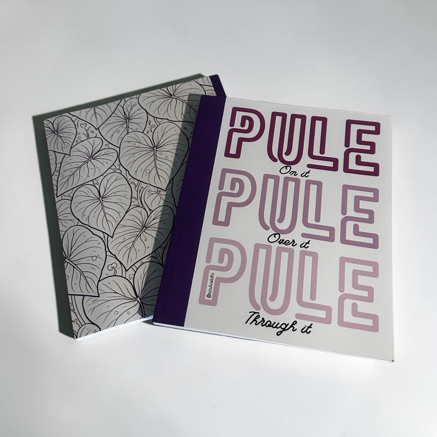 Pule on it Pule over it Pule through it journal