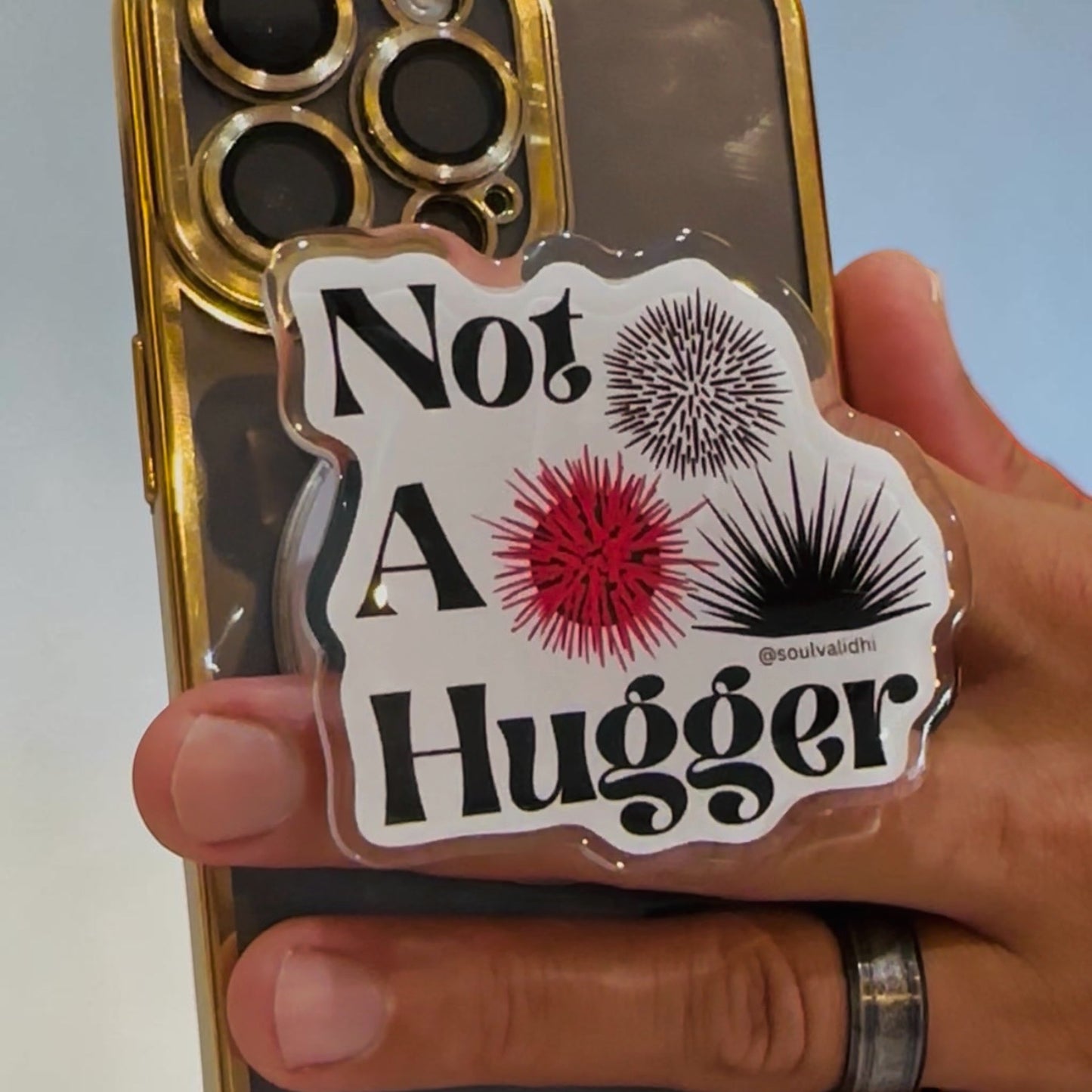 Not A Hugger cell phone grip