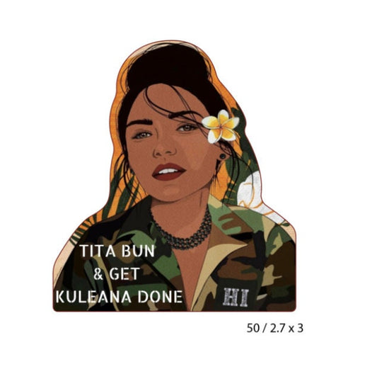 Tita Bun and Get Kuleana Done dye cut vinyl sticker, Hawaii stickers