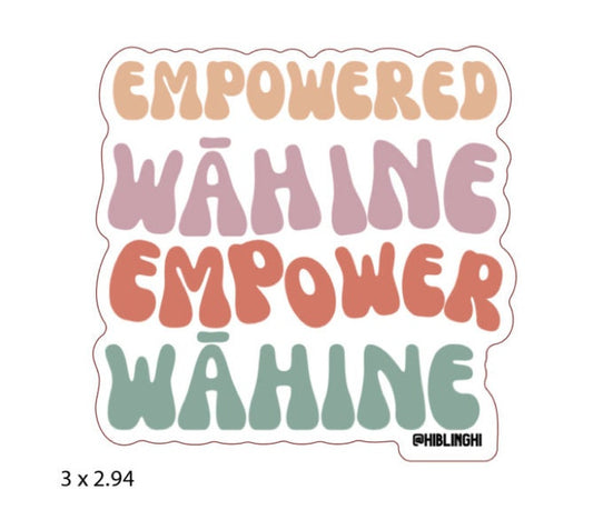 Empowered wahine empower wahine die cut vinyl sticker, Hawaii sticker